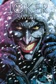 Joker. Świat. Autor:   Praca zbiorowa. Dadada.pl Okładka książki Joker. Świat
