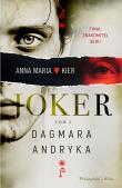 Joker. Autor: Andryka Dagmara. Dadada.pl Okładka książki Joker