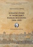 Okładka książki Judaizm i Żydzi w twórczości Wasilija Rozanowa