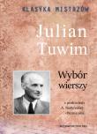 Julian Tuwim. Wybór wierszy. Klasyka Mistrzów. Autor: Julian Tuwim. Dadada.pl Okładka książki Julian Tuwim. Wybór wierszy. Klasyka Mistrzów