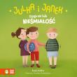 Julka i Janek. Czego nie lubi nieśmiałość. Autor: Kasia Keller. Dadada.pl Okładka książki Julka i Janek. Czego nie lubi nieśmiałość