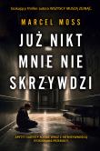 Okładka książki Już nikt mnie nie skrzywdzi