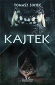 Kajtek. Autor: Siwiec Tomasz. Dadada.pl Okładka książki Kajtek