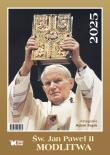 Kalendarz 2025 Św. Jan Paweł II. Modlitwa. Autor: Bujak Adam. Dadada.pl Okładka książki Kalendarz 2025 Św. Jan Paweł II. Modlitwa