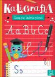 Kaligrafia. Uczę się ładnie pisać. Autor: Podgórska Anna. Dadada.pl Okładka książki Kaligrafia. Uczę się ładnie pisać