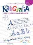 Kaligrafia. Zeszyt ćwiczeń pierwszoklasisty. Autor: Michałowska Tamara, Agata Wójcicka-Kołodziej. Dadada.pl Okładka książki Kaligrafia. Zeszyt ćwiczeń pierwszoklasisty