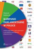 Kampanie parlamentarne w Polsce. Autor: Rafałowski Wojciech. Dadada.pl Okładka książki Kampanie parlamentarne w Polsce