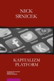 Kapitalizm platform. Autor: Srnicek Nick. Dadada.pl Okładka książki Kapitalizm platform