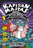 Kapitan Majtas. Inwazja Nieprawdopodobnie.. w.2022. Autor: Dav Pilkey. Dadada.pl Okładka książki Kapitan Majtas. Inwazja Nieprawdopodobnie.. w.2022