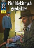 Kapitan Żbik T.54 Pięć błękitnych goździków. Autor: Krupka Władysław, Zbigniew Sobala. Dadada.pl Okładka książki Kapitan Żbik T.54 Pięć błękitnych goździków