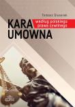 Kara umowna według polskiego prawa cywilnego. Autor: Tomasz Ślusarek. Dadada.pl Okładka książki Kara umowna według polskiego prawa cywilnego