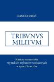 Kariery senatorskie rzymskich trybunów wojskowych. Autor: Okoń Danuta. Dadada.pl Okładka książki Kariery senatorskie rzymskich trybunów wojskowych