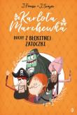 Karlota Marchewka Tom 1 Duchy z Błękitnej Zatoczki. Autor: Fenosa Jordi. Dadada.pl Okładka książki Karlota Marchewka Tom 1 Duchy z Błękitnej Zatoczki