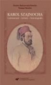 Karol Szajnocha. Codzienność - kobiety.... Autor: Malczewska-Pawelec Dorota, Pawelec Tomasz. Dadada.pl Okładka książki Karol Szajnocha. Codzienność - kobiety...