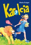 Karolcia TW. Autor: Maria Krger. Dadada.pl Okładka książki Karolcia TW