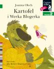 Kartofel i Werka Blogerka. Czytam sobie. Poziom 2. Autor: Olech Joanna. Dadada.pl Okładka książki Kartofel i Werka Blogerka. Czytam sobie. Poziom 2