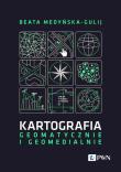 Okładka książki Kartografia - geomatycznie i geomedialnie