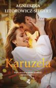 Karuzela - uszkodzone. Autor: Litorowicz-Siegert Agnieszka. Dadada.pl Okładka książki Karuzela - uszkodzone
