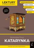 Katarynka. Lektury z opracowaniem. Autor: Prus Bolesław, Kujawa-Weinke Dorota. Dadada.pl Okładka książki Katarynka. Lektury z opracowaniem
