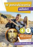 Okładka książki Katechizm LO 4 W poszukiwaniu miłości poradnik