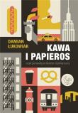 Kawa i papieros czyli poranek po bardzo ciężkiej... Autor: Damian Łukowiak. Dadada.pl Okładka książki Kawa i papieros czyli poranek po bardzo ciężkiej..