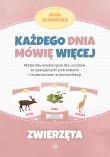 Każdego dnia mówię więcej Zwierzęta. Autor: Olga Kłodnicka. Dadada.pl Okładka książki Każdego dnia mówię więcej Zwierzęta