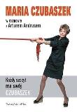 Każdy szczyt ma swój. Czubaszek DL. Autor: Andrus Artur, Maria Czubaszek. Dadada.pl Okładka książki Każdy szczyt ma swój. Czubaszek DL