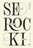 Kazimierz Serocki: wykłady, wypowiedzi, zapiski. Autor: Lindstedt Iwona, Kazimierz Serocki. Dadada.pl Okładka książki Kazimierz Serocki: wykłady, wypowiedzi, zapiski
