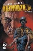 Kaznodzieja, tom 4. Autor: Garth Ennis, Steve Dillon. Dadada.pl Okładka książki Kaznodzieja, tom 4