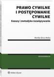 Okładka książki Kazusy z prawa cywilnego materialnego i postępowania cywilnego. Metodyka ich rozwiązywania
