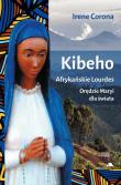 Kibeho. Afrykańskie Lourdes. Autor: Corona Irene. Dadada.pl Okładka książki Kibeho. Afrykańskie Lourdes