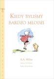 Okładka książki Kiedy byliśmy bardzo młodzi