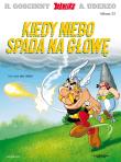 Kiedy niebo spada na głowę. Asteriks. Tom 33. Autor: René Goscinny, Albert Uderzo. Dadada.pl Okładka książki Kiedy niebo spada na głowę. Asteriks. Tom 33