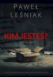 Kim jesteś?. Autor: Leśniak Paweł. Dadada.pl Okładka książki Kim jesteś?