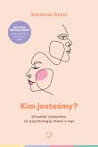 Kim jesteśmy? (Prawie) wszystko, co psychologia mówi o nas. Autor: Stefanie Stahl. Dadada.pl Okładka książki Kim jesteśmy? (Prawie) wszystko, co psychologia mówi o nas