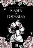 Kisses of Darkness. Autor: Angelika Kołodziej. Dadada.pl Okładka książki Kisses of Darkness