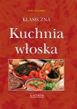 Okładka książki Klasyczna kuchnia włoska A4 BR