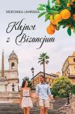 Klejnot z bizancjum. Autor: Weronika Umińska. Dadada.pl Okładka książki Klejnot z bizancjum