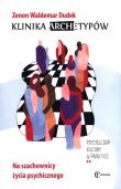 Klinika archetypów. Na szachownicy życia.... Autor: Zenon Waldemar Dudek. Dadada.pl Okładka książki Klinika archetypów. Na szachownicy życia...