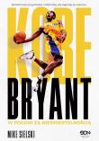 Kobe Bryant. W pogoni za nieśmiertelnością. Autor: Mike Sielski. Dadada.pl Okładka książki Kobe Bryant. W pogoni za nieśmiertelnością