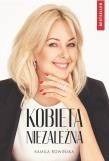 Kobieta niezależna wyd. 4. Autor: Kamila Rowińska. Dadada.pl Okładka książki Kobieta niezależna wyd. 4