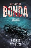 Kobieta w walizce. Autor: Katarzyna Bonda. Dadada.pl Okładka książki Kobieta w walizce