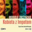 Kobieta z Impetem audiobook. Autor: Zaczyńska Mariola. Dadada.pl Okładka książki Kobieta z Impetem audiobook