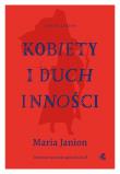 Kobiety i duch inności. Autor: Janion Maria. Dadada.pl Okładka książki Kobiety i duch inności