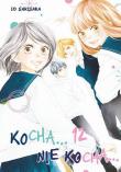 KOCHA, NIE KOCHA…. Tom 12. Autor: Io Sakisaka. Dadada.pl Okładka książki KOCHA, NIE KOCHA…. Tom 12
