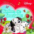 Kocham cię, braciszku! Rodzinne rymowanki. Disney. Autor: Aleksandra Górska. Dadada.pl Okładka książki Kocham cię, braciszku! Rodzinne rymowanki. Disney