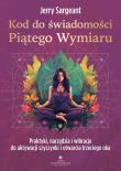 Okładka książki Kod do świadomości Piątego Wymiaru