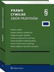 Okładka książki Kodeks cywilny. Kodeks rodzinny i opiekuńczy. Księgi wieczyste i hipoteka. Kodeks postępowania cywilnego. Prawo prywatne międzynarodowe. Prawo o aktac