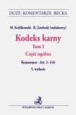 Kodeks karny część ogólna komentarz. Autor: M.Królikowski. Dadada.pl Okładka książki Kodeks karny część ogólna komentarz