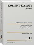 Kodeks karny. Komentarz. Autor: Budyn-Kulik Magdalena, Kozłowska-Kalisz Patrycja, Kulik Marek, Mozgawa Marek. Dadada.pl Okładka książki Kodeks karny. Komentarz